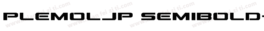 PlemolJP SemiBold字体转换